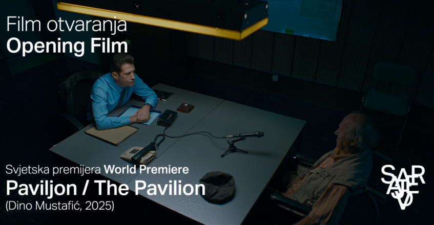 World premiere of film „The Pavilion“ by Dino Mustafić opens the 31st Sarajevo Film Festival