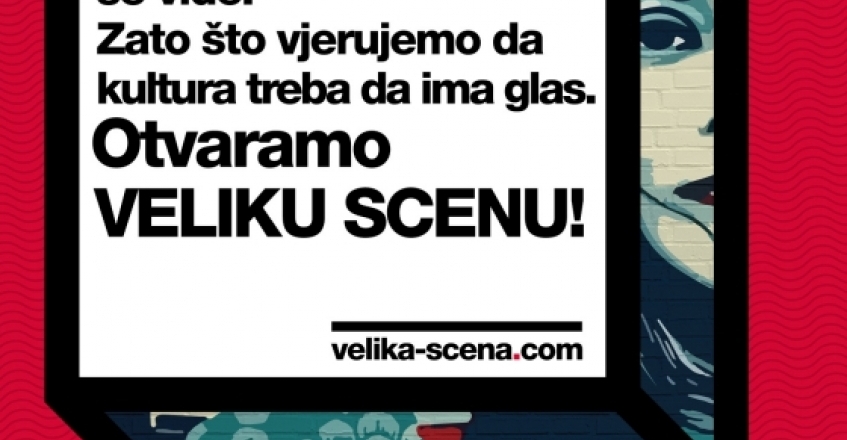 Prijavite se na nagradni konkurs “Velika scena” i osvojite vrijedne nagrade